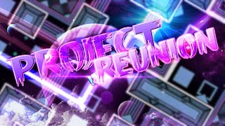 My 200Th Demon Project Reunion By Granadeoftacos And More - Geometry Dash