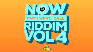 SUBTRONICS • NOW THAT'S WHAT I CALL RIDDIM VOL. 4