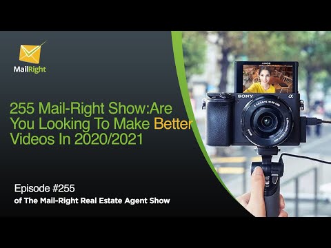 255 Mail-Right Show:Are You Looking To Make Better Videos In 2020/2021