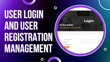 User Login and User Registration Management On Wordpress