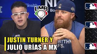 JUSTIN TURNER Y JULIO URIAS JUGARÍAN JUNTOS EN MEXICO !!! ULTIMAS NOTICIAS !!!