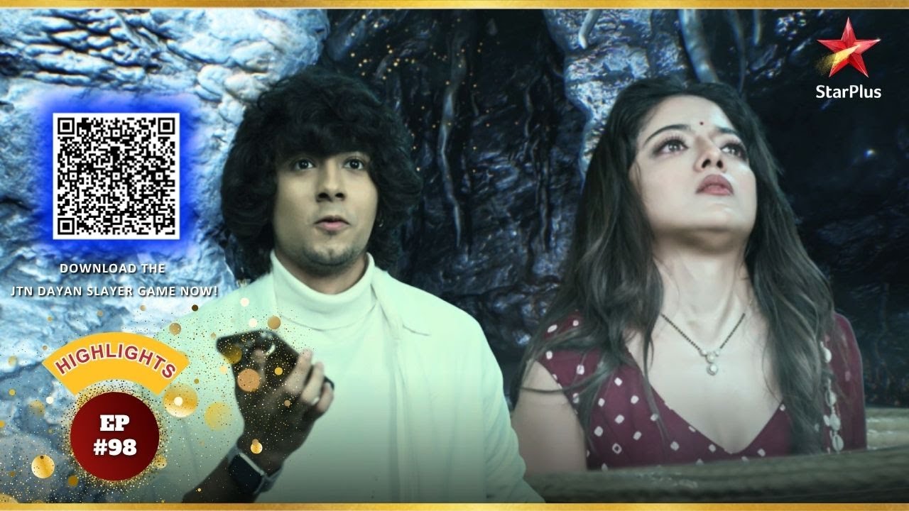 Arjun ने Gauri को बचाया! | Ep.98 | Highlights |Jaadu Teri Nazar - Dayan Ka Mausam | Mon-Sun | 7:40PM