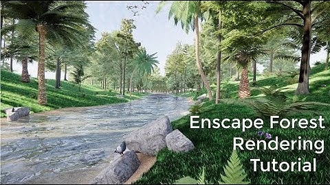 Enscape advanced realistic forest tutorial