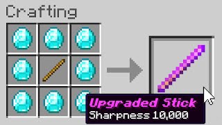 Minecraft, but Sticks can be Upgraded...
