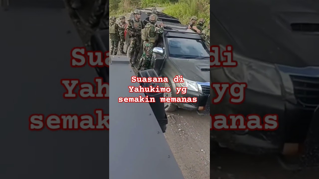 suasana di Yahukimo yang semakin memanas 