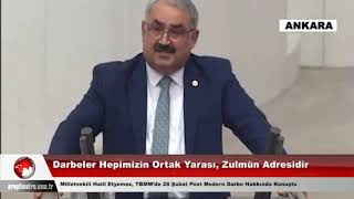 Milletvekili Halil Etyemez, TBMM’de 28 Şubat Post Modern Darbe Hakkında Konuştu