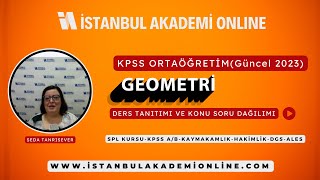 KPSS ORTAÖĞRETİM GEOMETRİ KONU ANLATIMLARI - DERS TANITIMI VE KONU SORU DAĞILIMI KPSS ORTAÖĞRETİM GEOMETRİ KONU ANLATIMLARI - DERS TANITIMI VE KONU SORU DAĞILIMI