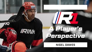 A Player's Perspective | Nigel Dawes of HC Automobilist | RINK R1 Player Development