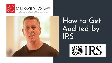 How to get audited by IRS