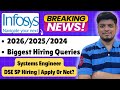 🔥Infosys MASS Hiring All Queries | SE DSE SP Role| Infosys Hiring 2026, 2025, 2024 | Cooling Period?