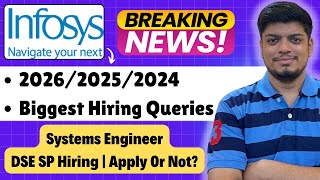 🔥Infosys MASS Hiring All Queries | SE DSE SP Role| Infosys Hiring 2026, 2025, 2024 | Cooling Period?