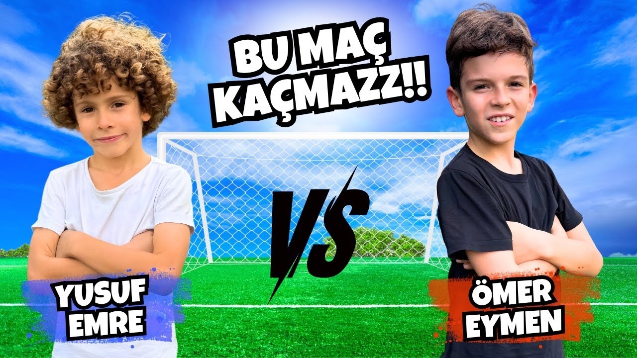 BU MAÇ KAÇMAZ! ÖMER EYMEN İLE YUSUF EMRE’DEN SON ZAMANLARIN EN İYİ FUTBOL MAÇI!