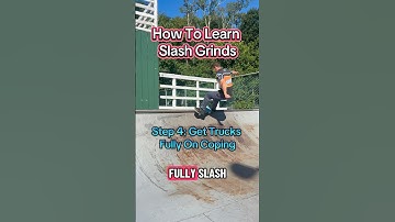 How To Slash Grind On A Skateboard For The First Time