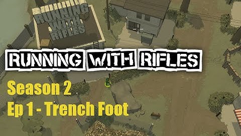 Running with Rifles Let