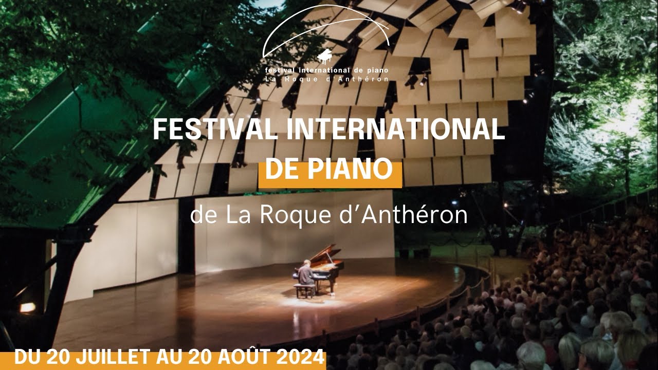 Festival De Piano De La Roque D Anthéron 🎹🎶 Festival International de Piano de La Roque d'Anthéron : Un avant