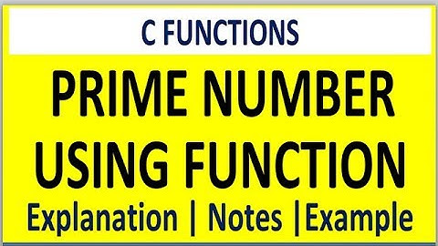 C PROGRAM FOR PRIME NUMBER USING FUNCTION