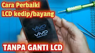 LCD kedip!!!?? Gunakan cara ini Tanpa ganti LCD screenshot 5