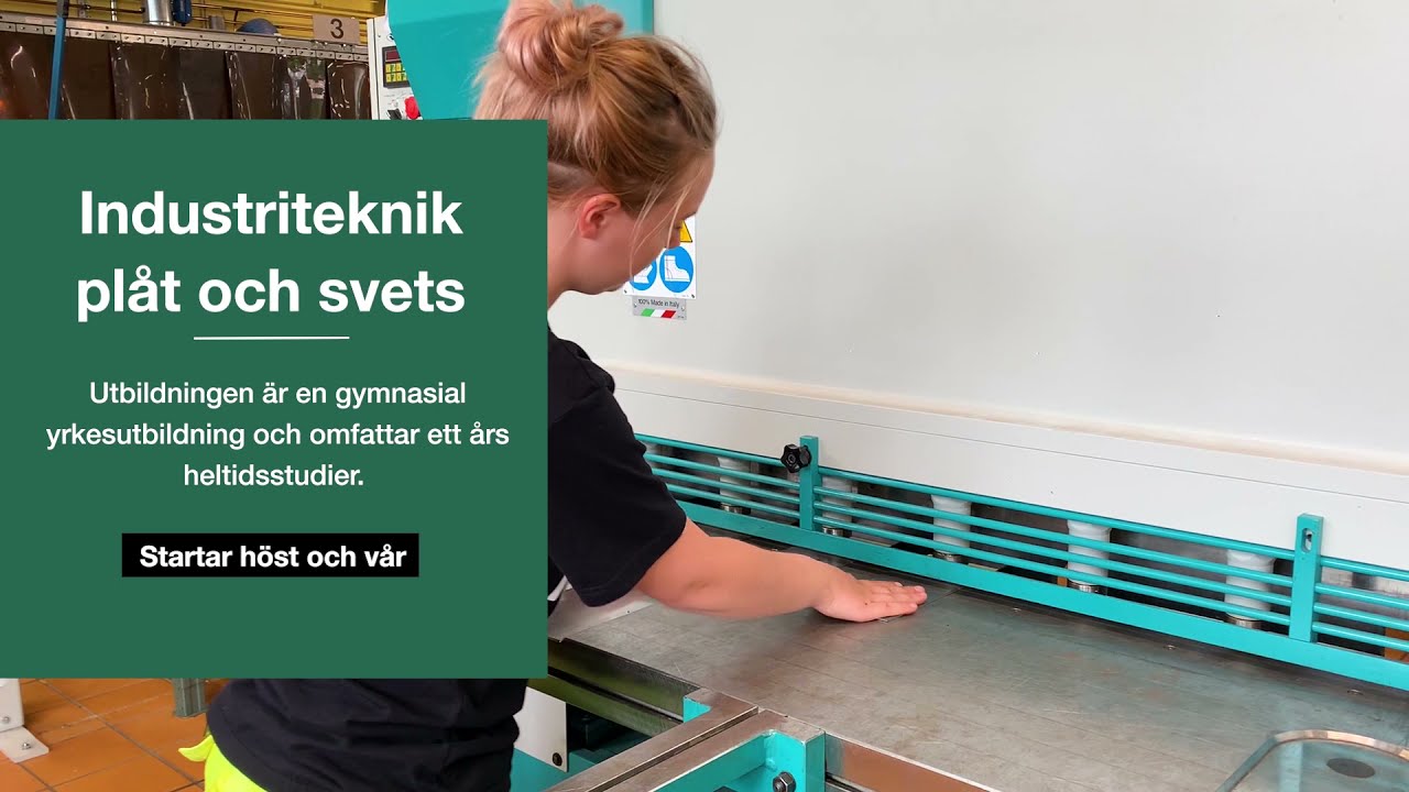 Informationsfilm om utbildningen Industriteknik plåt och svets i Alingsås
