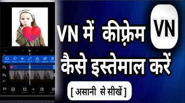 VN Keyframe Editing 🔐 | Easy Editing App Tutorial ✅ | VN Video Editing Tips 2025 | Revtrend