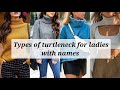 Types of turtleneck for ladies with names  stylin net