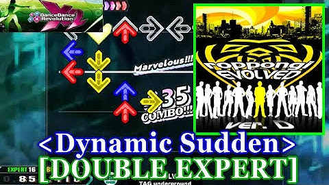[Dynamic Sudden] 【DDR X2】 roppongi EVOLVED ver. D / TAG underground [DOUBLE EXPERT] 譜面確認+Clap