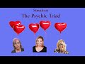 Simulcast - The Psychic Triad Valentine's day!