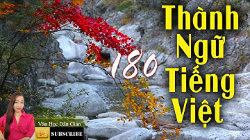 180 THÀNH NGỮ TIẾNG VIỆT| TẬP 3 || Tuệ Ngọc Vân Vân