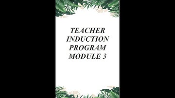 2022 and 2021 Teacher Induction Program (TIP) Module 3 ANSWER KEY
