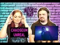 Chaoseum - Unreal (React/Review)