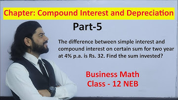 Compound Interest  part 5 NEB Business Math in Nepali [Business math solution] from old is gold