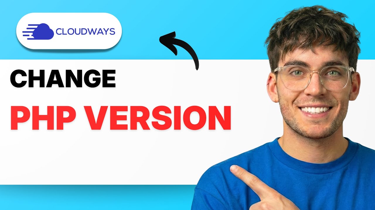 How to Change PHP Version in Cloudways [2026 Full Guide] - YouTube