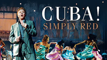 Cuba! Starring Simply Red - Recorded Live at El Gran Teatro, Havana