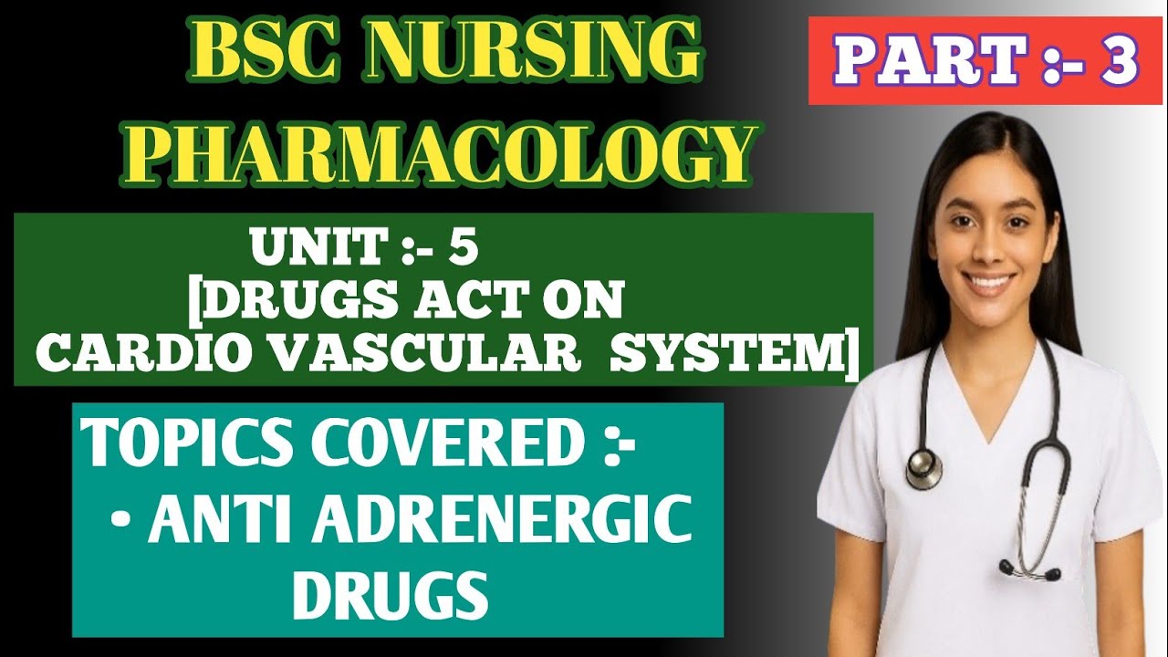 ANTI ADRENERGICS || UNIT 5 [ DRUGS USED IN CARDIOVASCULAR SYSTEM ...