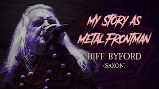 My Story As Metal Frontman #79: Biff Byford (Saxon)