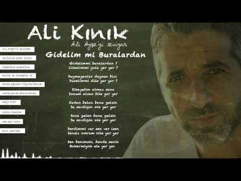 Ali Kınık - Gidelim mi Buralardan (Official Lyric Video)