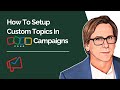 How To Setup Custom Topics In Zoho Campaigns