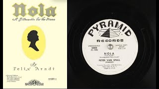 Nola (1915) by Felix Arndt [PIANO SOLO by Peter Van Spall]