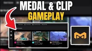 How To Use Medal & Clip Your Gameplay | FULL GUIDE (2026)