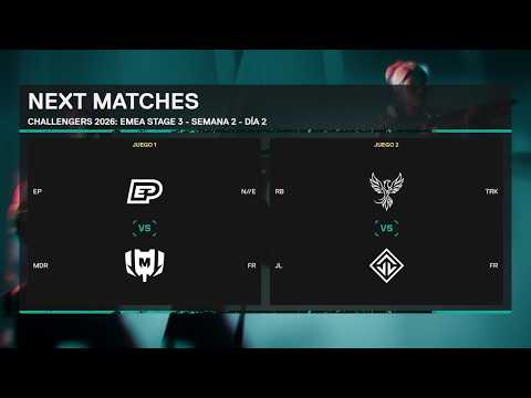 CHALLENGERS 2026: EMEA STAGE 3 - JL VS RB - MAPA 2 - SEMANA 2 - DÍA 2