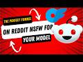 The perfect funnel on Reddit NSFW for your Model to her Onlyfans | OFM | Onlyfans Management Agency