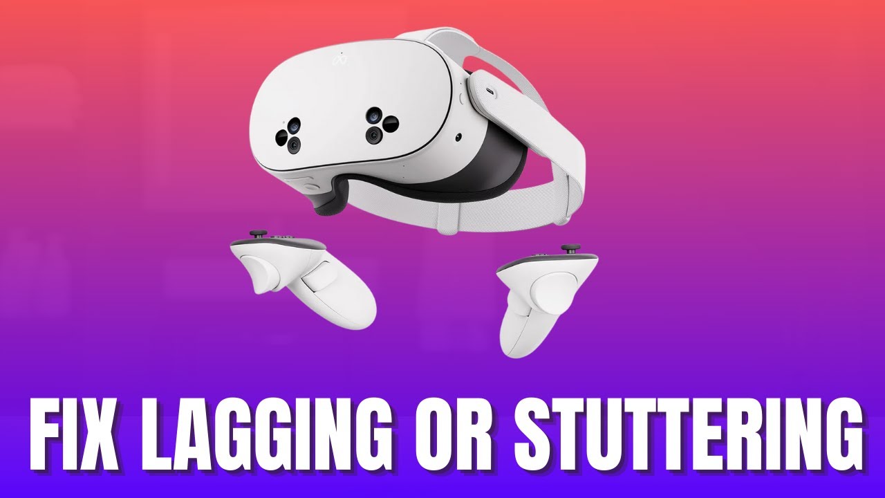 How to Fix Meta Quest 3 Lagging or Stuttering [2026] - YouTube