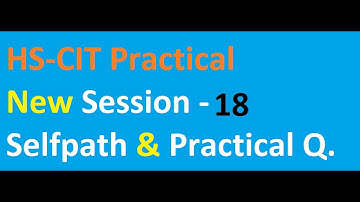 Selfpath  & Practical Question SESSION 18 HS-CIT Practical #era #hkcl #computer  #mscit #mkcl #bscit