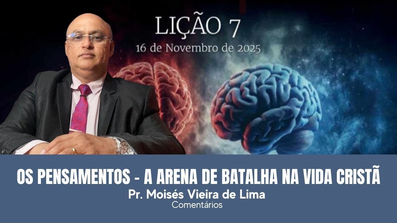 OS PENSAMENTOS - A Arena de Batalha Na Vida Cristã 