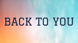 Louis Tomlinson ft. Bebe Rexha & Digital Farm Animals - Back to You | Lyrics Video