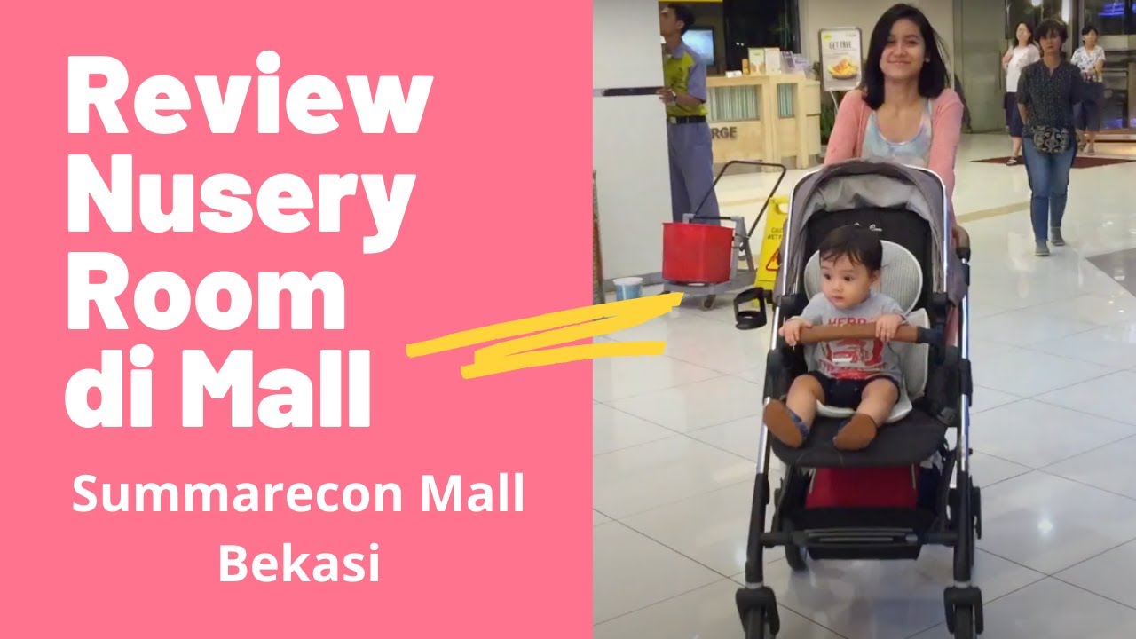 Nursery Room Tour @ Summarecon Mall Bekasi - YouTube