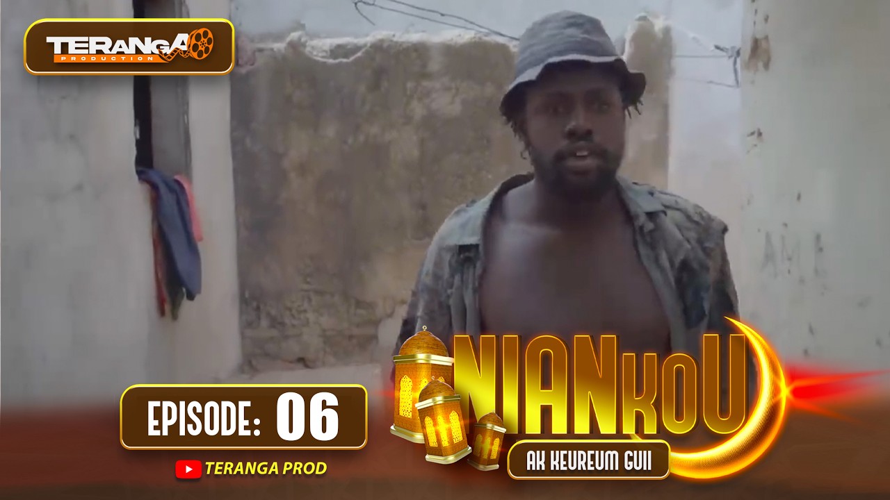 NIANKOU AK KEUREUM GUI - RAMADAN 2026 - ÉPISODE 06 - RMB
