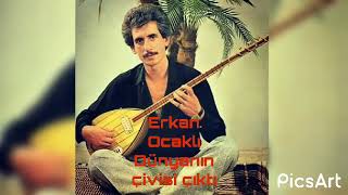Erkan Ocaklı Dünyanın Çivisi Çıktı