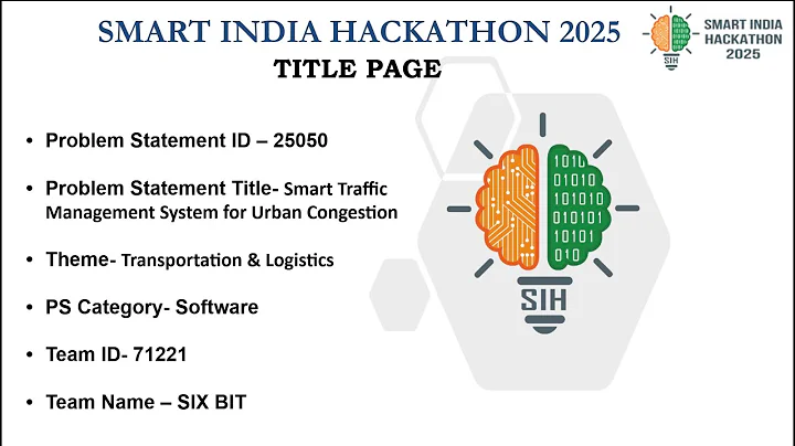 SIH25050- Smart Traffic Management System for Urban Congestion | Team Six Bit | SLRTCE #hackathon