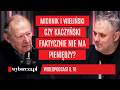 PiS mówi o Bogu i ojczyźnie, a chodzi im tylko o stówę. Komentują Michnik i Wieliński