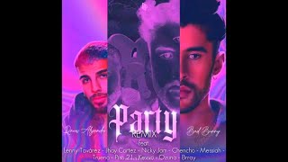 Bad Bunny, Rauw Alejandro - Party (Remix) Ft. Lenny Tavárez, Jhay Cortez, Nicky Jam, Chencho, Mes...